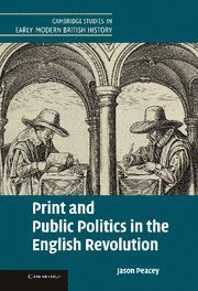 bokomslag Print and Public Politics in the English Revolution