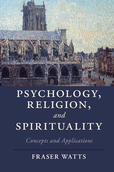 bokomslag Psychology, Religion, and Spirituality