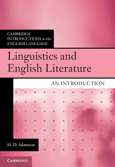 H. D. Adamson - Linguistics and English Literature, Inbunden