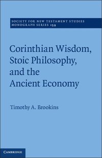 bokomslag Corinthian Wisdom, Stoic Philosophy, and the Ancient Economy