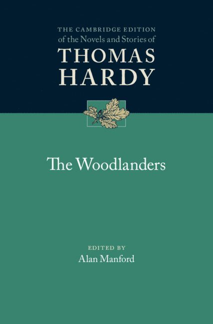 Thomas Hardy, Alan Manford - The Woodlanders, Inbunden