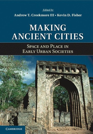 bokomslag Making Ancient Cities