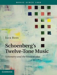 bokomslag Schoenberg's Twelve-Tone Music