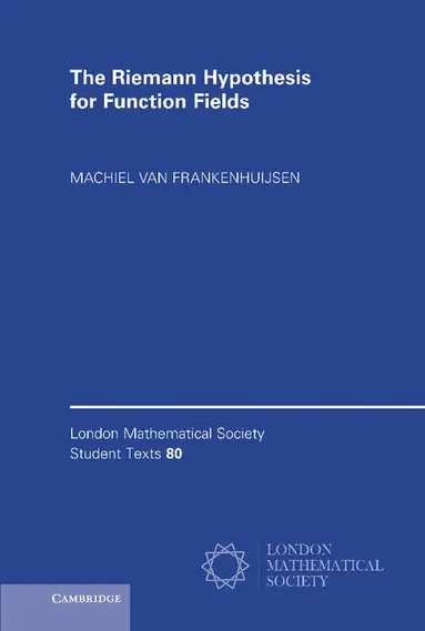 Machiel van Frankenhuijsen - The Riemann Hypothesis for Function Fields, Inbunden