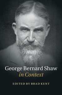 bokomslag George Bernard Shaw in Context