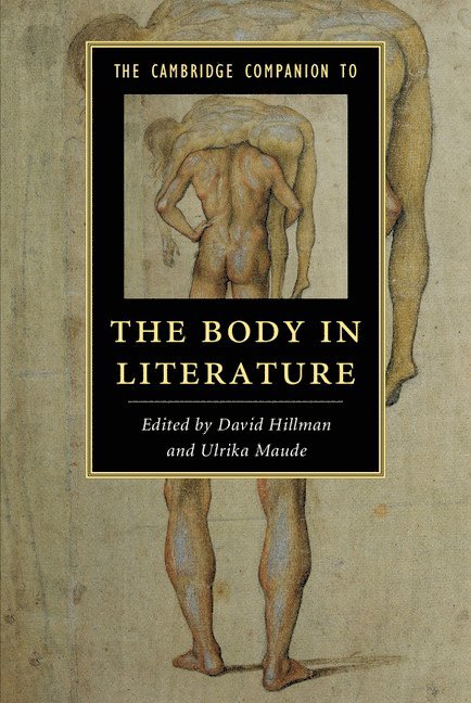 The Cambridge Companion to the Body in Literature 1