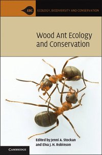 bokomslag Wood Ant Ecology and Conservation