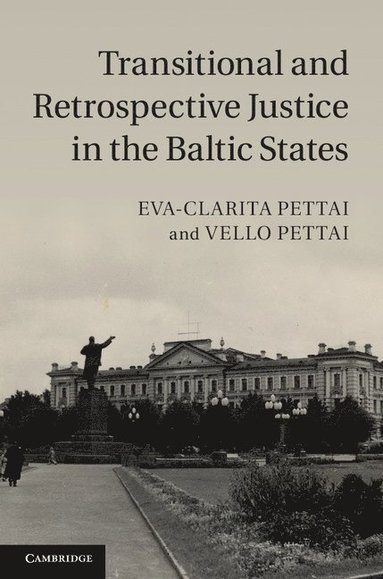 bokomslag Transitional and Retrospective Justice in the Baltic States