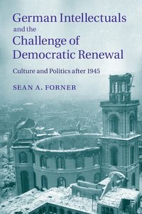 bokomslag German Intellectuals and the Challenge of Democratic Renewal