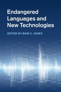 bokomslag Endangered Languages and New Technologies