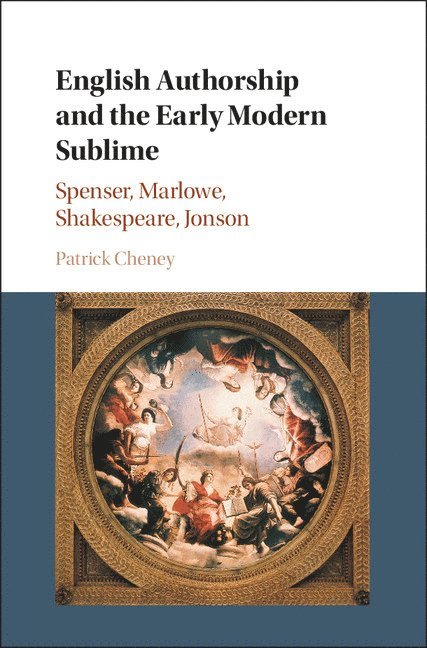 English Authorship and the Early Modern Sublime 1