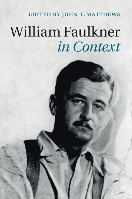 William Faulkner in Context 1
