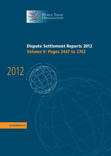 bokomslag Dispute Settlement Reports 2012
