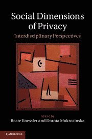 Social Dimensions of Privacy 1