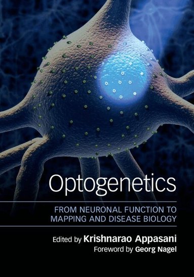 Krishnarao Appasani - Optogenetics, Inbunden