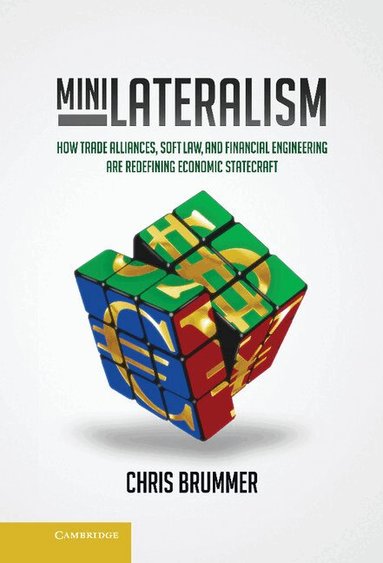 Chris Brummer - Minilateralism, Inbunden