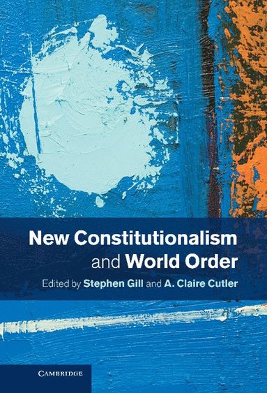 bokomslag New Constitutionalism and World Order