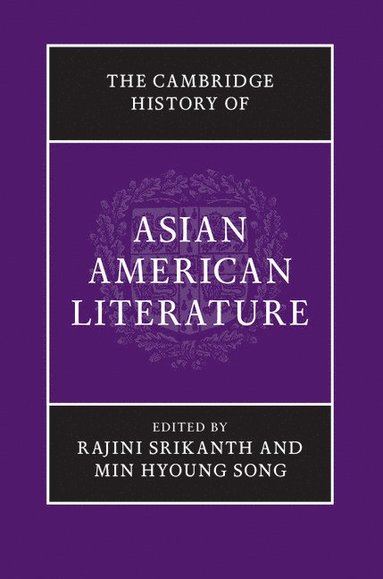 bokomslag Cambridge History of Asian American Literature