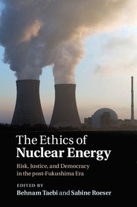 bokomslag The Ethics of Nuclear Energy