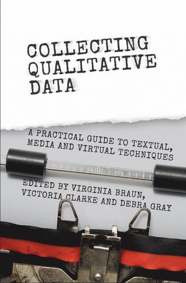 bokomslag Collecting Qualitative Data