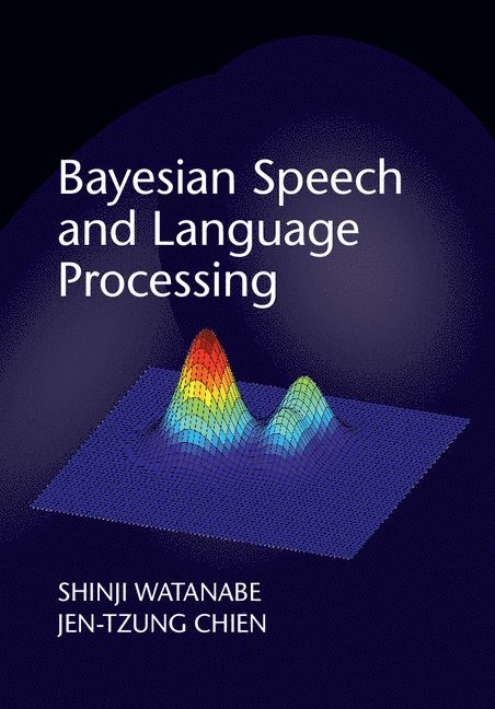 Bayesian Speech and Language Processing