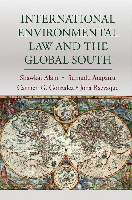 International Environmental Law and the Global South 1