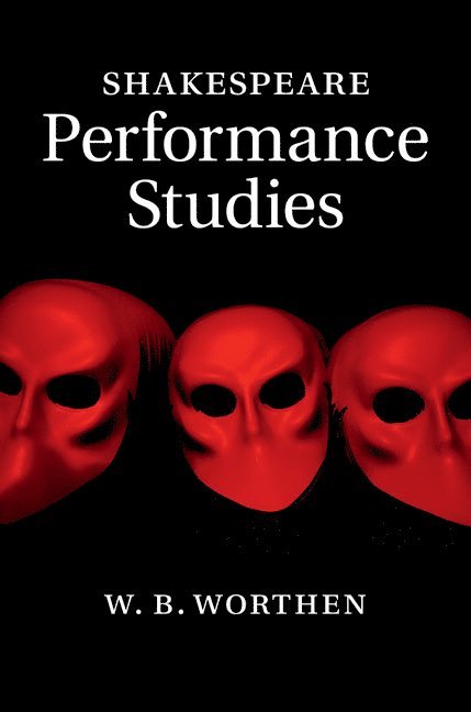 Shakespeare Performance Studies 1