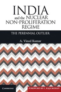 bokomslag India and the Nuclear Non-Proliferation Regime