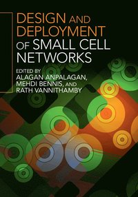 bokomslag Design and Deployment of Small Cell Networks
