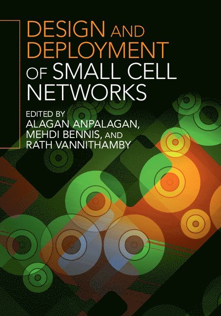 Design and Deployment of Small Cell Networks 1