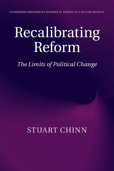 Stuart Chinn, Stuart (University of Oregon) Chinn - Recalibrating Reform, Inbunden