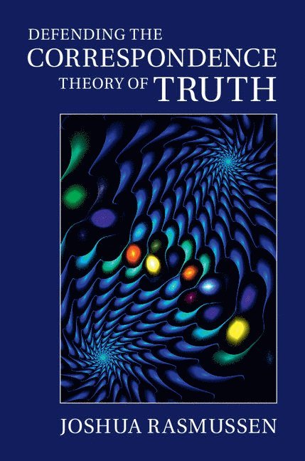 Defending the Correspondence Theory of Truth 1