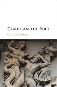 bokomslag Claudian the Poet