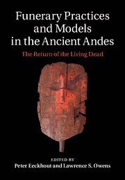 bokomslag Funerary Practices and Models in the Ancient Andes