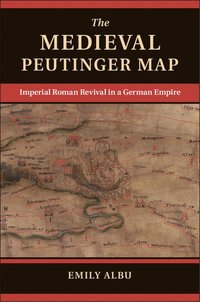 bokomslag The Medieval Peutinger Map