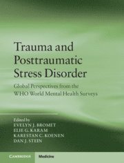 Trauma and Posttraumatic Stress Disorder 1