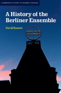 bokomslag A History of the Berliner Ensemble