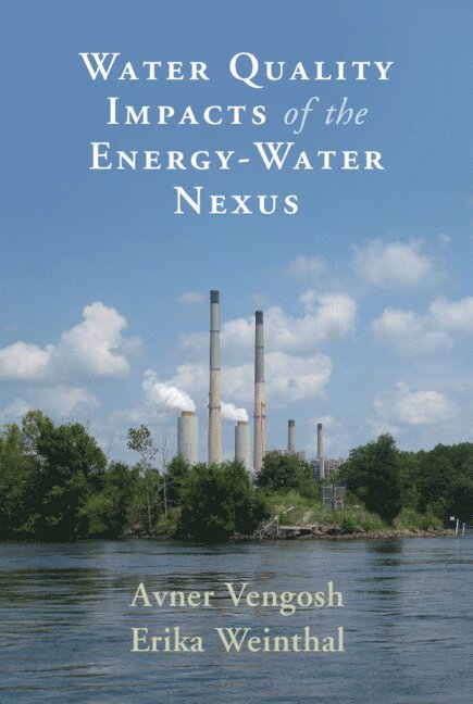 Water Quality Impacts of the Energy-Water Nexus 1