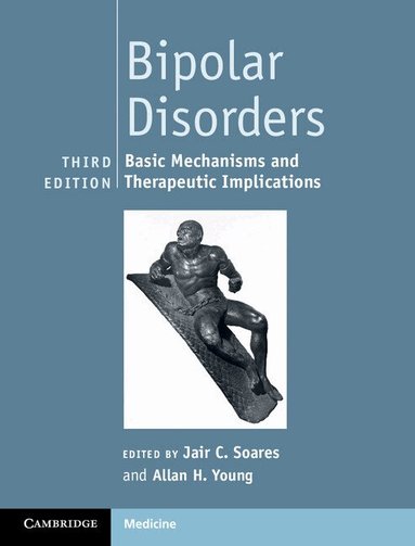 Jair C. Soares, Allan H. Young - Bipolar Disorders, Inbunden