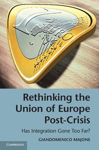 bokomslag Rethinking the Union of Europe Post-Crisis