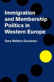 bokomslag Immigration and Membership Politics in Western Europe