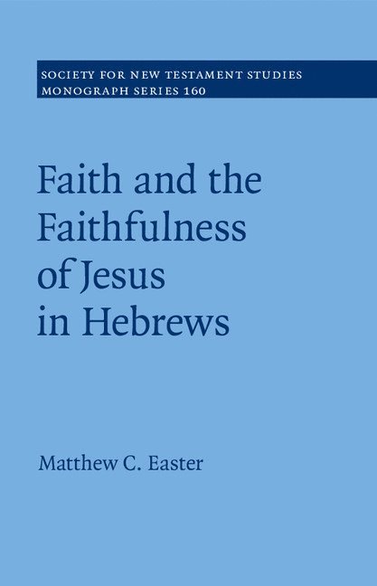 Faith and the Faithfulness of Jesus in Hebrews 1