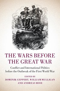 bokomslag The Wars before the Great War