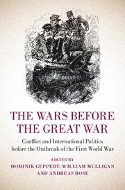 The Wars before the Great War 1