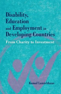 bokomslag Disability, Education and Employment in Developing Countries