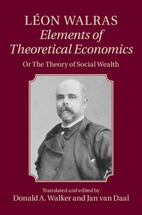 bokomslag Léon Walras: Elements of Theoretical Economics