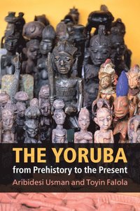bokomslag Yoruba from Prehistory to the Present