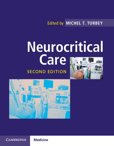 Michel T. Torbey - Neurocritical Care, Inbunden