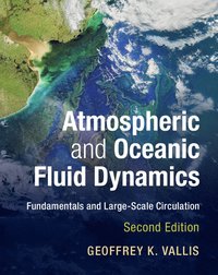 bokomslag Atmospheric and oceanic fluid dynamics - fundamentals and large-scale circu