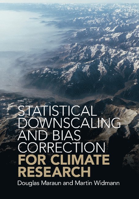 Statistical Downscaling and Bias Correction for Climate Research 1